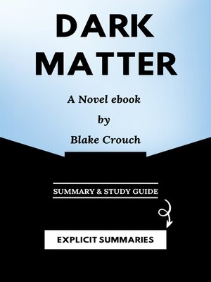 cover image of Summary & Study Guide for Dark Matter by Blake Crouch